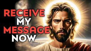 God Says  RECEIVE MY MESSAGE NOW  God Message Today  God Message  God Helps