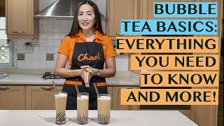 BUBBLE TEA BASICS HOW TO MAKE CLASSIC BUBBLE TEA - EVERYTHING YOU THINK YOU KNOW AND MORE