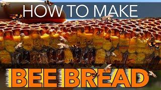 How to Make Bee Bread