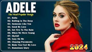 Adele Playlist - Best Songs 2024 - Greatest Hits Songs of All Time - Music Mix Collection Lyrics