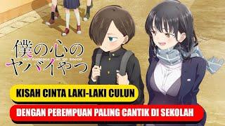 KISAH PERCINTAAN ANAK SMP YANG BIKIN KALIAN BAPER PARAH ALUR CERITA BOKU NO KOKORO NO YABAI YATSU