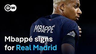 Kylian Mbappé signs five-season deal with Real Madrid  DW News