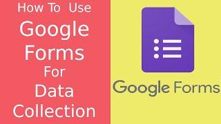  How to use Google Forms For Data Collection  Complete Tutorial for Beginners #GoogleForms