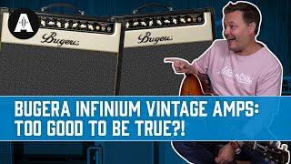 Bugera Infinium Vintage Amps - Can an Affordable Valve Amp Be Good?