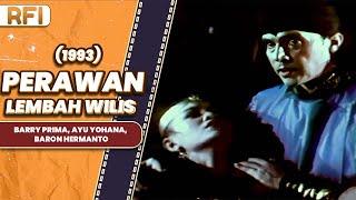 PERAWAN LEMBAH WILIS 1993 FULL MOVIE HD - BARRY PRIMA AYU YOHANA BARON HERMANTO