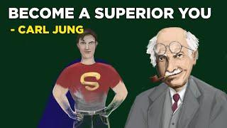 Carl Jung - How To Become Superior Jungian Philosophy