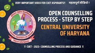 CUH Open counselling 2023 Procedure  Central University of Haryana Open counselling & Documents