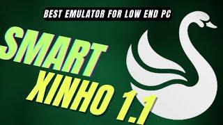 SMARTXINHO 1.1  Smartgaga Best Version For Low End PC  2GB Ram  2 Core Cpu