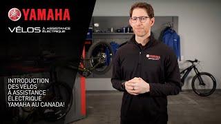Introduction des vélos à assistance électrique Yamaha au Canada