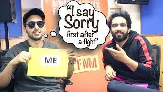 Ghar Se Nikalte Hi  I always say Sorry after a fight Armaan Malik