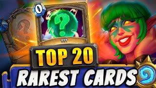 TOP 20 MOST RAREST Cards in Hearthstone History