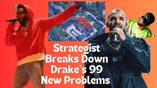 Strategist Breaks Down Drakes 99 Problems Kendricks Euphoria Meet the Grahams They Not Like Us