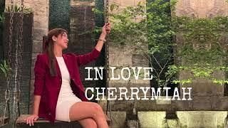 Cherrymiah - In Love