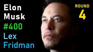 Elon Musk War AI Aliens Politics Physics Video Games and Humanity  Lex Fridman Podcast #400