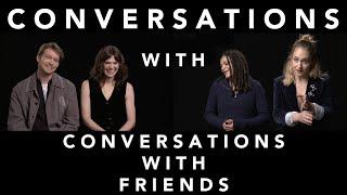 Conversations with Friends cast on moving from page to screen