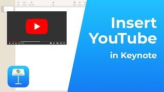 How to Insert YouTube Video in Keynote