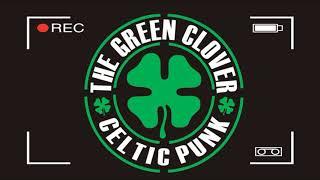 GREEN CLOVER - ORANG TUA CELTIC PUNK