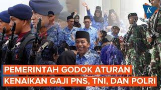 Menkeu Sebut Pemerintah Sedang Hitung Kenaikan Gaji untuk PNS TNI dan Polri