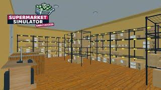 Maxing Storage Room For New Products  Supermarket Simulator