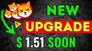 AFTER THIS PUMP HOLDERS WILL BE RICH - MAJOR SHIBA INU UPGRADE - SHIBA INU NEWS PREDICTION BOMBSHELL