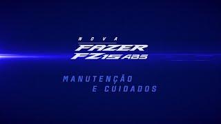 NOVA FAZER FZ15 ABS - Manutenções e Cuidados