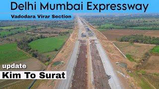 Delhi Mumbai Expressway Surat  Vadodara Virar Section Package-6 Latest progress update #gujrat