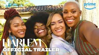 Harlem Season 2 - Official Trailer  Prime Video