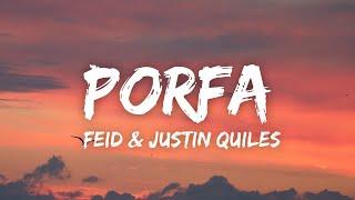 Feid & Justin Quiles - PORFA LyricsLetra