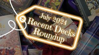 TAROT AND ORACLE DECK HAUL  Recent Deck Roundup  July 2024