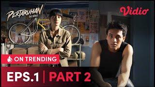 Episode 1 Part 2 Gratis  Pertaruhan  Jefri Nichol Giulio Parengkuan Clara B. Abdurrahman Arif