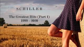 SCHILLER  THE GREATEST HITS PART 1 1999 - 2020