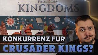 Ist Field of Glory Kingdoms ein Konkurrent für Crusader Kings 3?