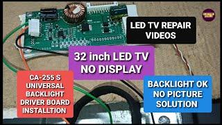 Led Tv No Picture Backlight Led Driver Board installation on impex LED TvNo DisplayCA-255S Driver