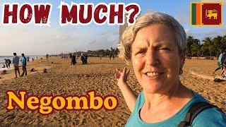 How Expensive is Sri Lanka?  Negombo Colombo