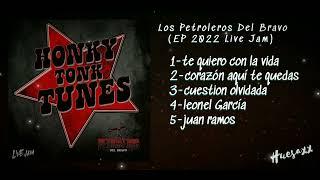 Los Petroleros Del Bravo - Ep Completo 2022_Huesaxx