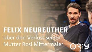 Felix Neureuther über den Verlust seiner Mutter Rosi Mittermaier  3nach9