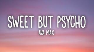 Ava Max - Sweet but Psycho Lyrics