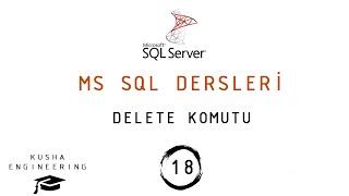 DELETE KOMUTU  SQL  Dersleri - 18