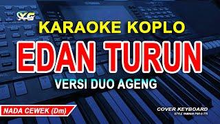 Edan Turun KARAOKE KOPLO - Duo Ageng ft Ageng Music  XG KARAOKE YAMAHA PSR - S 775