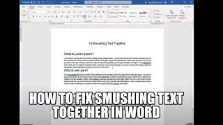 How to fix Smushing Text Together in word