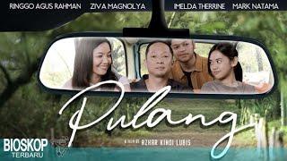 Film PULANG - Film bioskop indonesia terbaru #filmbioskop #filmbioskopindonesia #filmbioskopterbaru