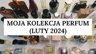 Moja kolekcja perfum luty 2024