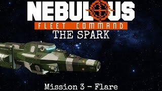Custom Nebulous Fleet Command Campaign - Mission 3 Flare
