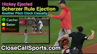 E120 - Scherzer Rule Call Prompts Jim Hickeys Ejection Arguing Baseballs New Pitch Clock Rules