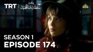 Payitaht Sultan Abdulhamid  Season 1  Episode 174