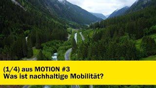 Was ist nachhaltige Mobilität?  14 aus MOTION #3