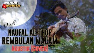 Cover Akustik Rembulan Malam - Naufal Al-Thof 