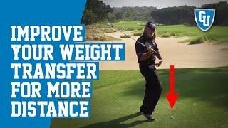 How To Improve Your Weight Transfer In Your Golf Swing To Increase Your Distance