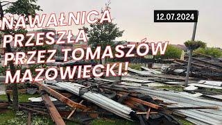 ️NAWAŁNICA - TOMASZÓW MAZOWIECKI - 12.07.2024