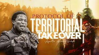 Protocol of Territorial Takeover - Apostle Michael Orokpo